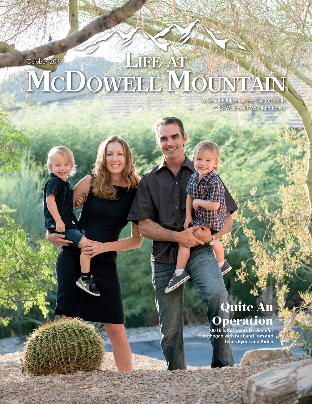 October 2017 – Life at McDowell Mountain – Quite An Operation